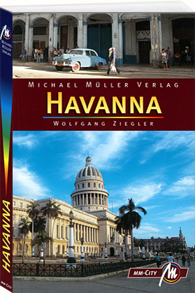 Das Buch "Havanna MM-City" beim Michael M�ller Verlag einfach online bestellen!