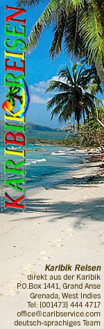 KaribikReisen.com -  direkt aus der Karibik - P.O.Box 1441, Grand Anse Grenada, West Indies Tel: (001473) 444 4717 - office@caribservice.com - deutsch-sprachiges Team